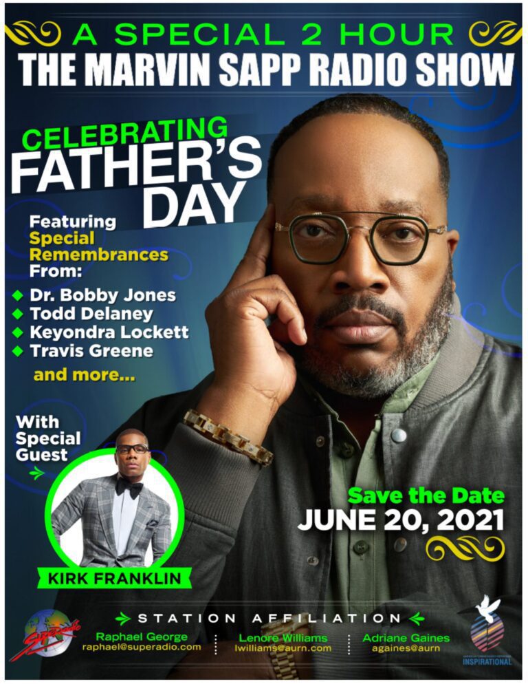 SUPERADIO, LLC AND AMERICAN URBAN RADIO INSPIRATIONAL NETWORK CELEBRATE FATHER’S DAY WITH BISHOP MARVIN SAPP