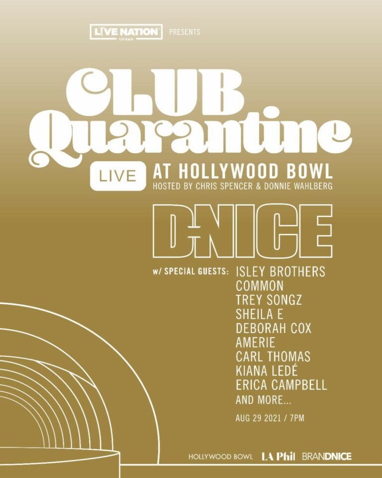 D-NICE PARTNERS WITH LIVE NATION URBAN TO LAUNCH CLUB QUARANTINE LIVE MUSIC SERIES