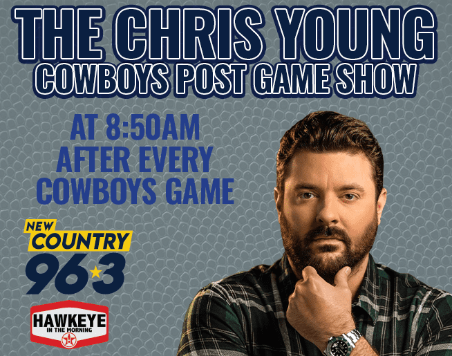 Country Star Chris Young Joins New Country 96.3’s Hawkeye in the Morning Show For New Weekly Segment, “The Chris Young Cowboys Post Game Show”