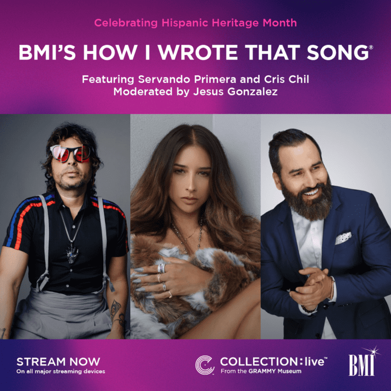 BMI AND THE GRAMMY MUSEUM® PRESENT A SPECIAL EDITION OF BMI’S “HOW I WROTE THAT SONG®” IN HONOR OF HISPANIC HERITAGE MONTH