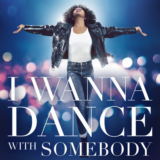 Whitney Houston: I Wanna Dance With Somebody Soundtrack