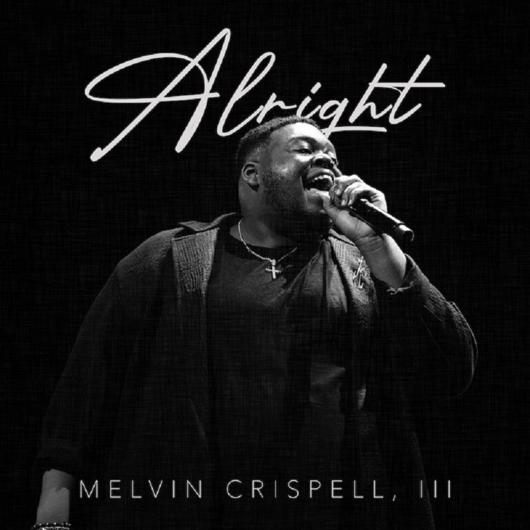 Melvin Crispell III releases single & lyric video