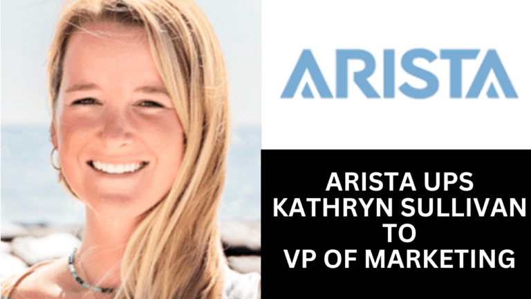 Arista Ups Kathryn Sullivan to VP of Marketing
